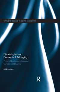 Genealogies and Conceptual Belonging : Zones of Interference between Gender and Diversity (Routledge Research in Gender and Society)
