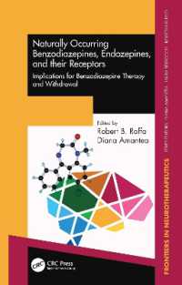 Naturally Occurring Benzodiazepines, Endozepines, and their Receptors : Implications for Benzodiazepine Therapy and Withdrawal (Frontiers in Neurotherapeutics Series)