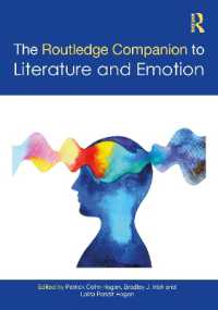 ラウトレッジ版　文学と感情必携<br>The Routledge Companion to Literature and Emotion (Routledge Literature Companions)