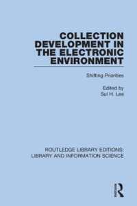 Collection Development in the Electronic Environment : Shifting Priorities (Routledge Library Editions: Library and Information Science)