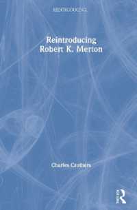 ロバート・Ｋ・マートン再入門<br>Reintroducing Robert K. Merton (Reintroducing...)