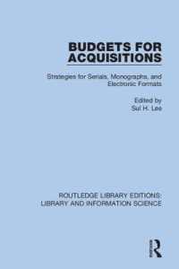 Budgets for Acquisitions : Strategies for Serials, Monographs and Electronic Formats (Routledge Library Editions: Library and Information Science)