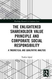 啓蒙的株主価値（ESV）原則と企業の社会的責任<br>The Enlightened Shareholder Value Principle and Corporate Social Responsibility : A theoretical and qualitative analysis (Routledge Research in Corporate Law)
