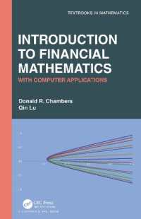 金融数学入門<br>Introduction to Financial Mathematics : With Computer Applications (Textbooks in Mathematics)