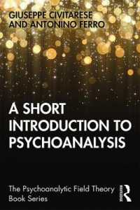 短い精神分析入門<br>A Short Introduction to Psychoanalysis (Psychoanalytic Field Theory Book Series)