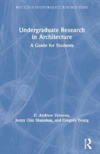 大学生のための建築研究ガイド<br>Undergraduate Research in Architecture : A Guide for Students (Routledge Undergraduate Research Series)