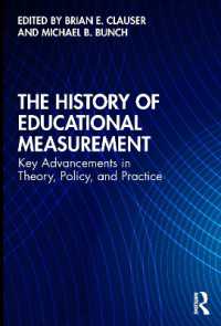 教育測定の歴史<br>The History of Educational Measurement : Key Advancements in Theory, Policy, and Practice