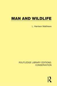 Man and Wildlife (Routledge Library Editions: Conservation)