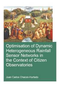 Optimisation of Dynamic Heterogeneous Rainfall Sensor Networks in the Context of Citizen Observatories (Ihe Delft Phd Thesis Series)