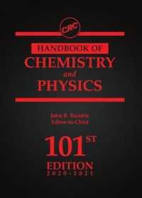 CRC化学・物理学ハンドブック（第１０１版）<br>CRC Handbook of Chemistry and Physics : A Ready-reference Book of Chemical and Physical Data (Crc Handbook of Chemistry and Physics) （101）