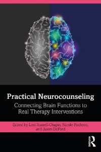 神経カウンセリング実践法<br>Practical Neurocounseling : Connecting Brain Functions to Real Therapy Interventions