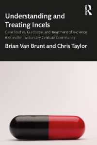 インセルの暴力リスク治療<br>Understanding and Treating Incels : Case Studies, Guidance, and Treatment of Violence Risk in the Involuntary Celibate Community