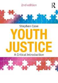 英国の少年司法：批判的入門（第２版）<br>Youth Justice : A Critical Introduction （2ND）