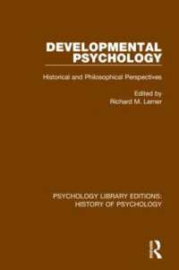 Developmental Psychology : Historical and Philosophical Perspectives (Psychology Library Editions: History of Psychology)