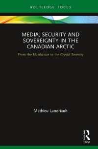Media, Security and Sovereignty in the Canadian Arctic : From the Manhattan to the Crystal Serenity