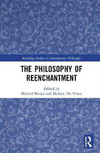 再魔術化の哲学<br>The Philosophy of Reenchantment (Routledge Studies in Contemporary Philosophy)