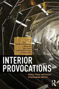 Interior Provocations : History, Theory, and Practice of Autonomous Interiors