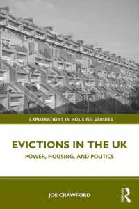 Evictions in the UK : Power, Housing, and Politics (Explorations in Housing Studies)