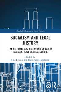 Socialism and Legal History : The Histories and Historians of Law in Socialist East Central Europe (Routledge Research in Legal History)