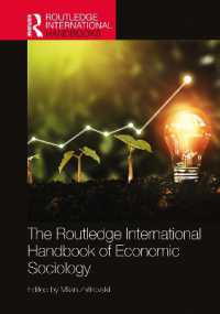 ラウトレッジ版　経済社会学ハンドブック<br>The Routledge International Handbook of Economic Sociology (Routledge International Handbooks)
