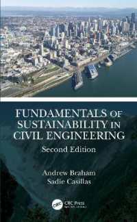 土木工学における持続可能性の基礎（テキスト・第２版）<br>Fundamentals of Sustainability in Civil Engineering （2ND）