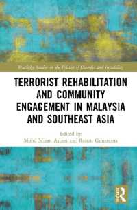 Terrorist Rehabilitation and Community Engagement in Malaysia and Southeast Asia (Routledge Studies in the Politics of Disorder and Instability)