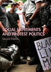 社会運動と抗議のポリティクス（第２版）<br>Social Movements and Protest Politics （2ND）
