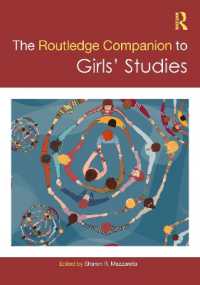 ラウトレッジ版　ガールズ・スタディーズ必携<br>The Routledge Companion to Girls' Studies (Routledge Companions to Gender)