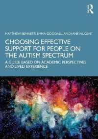 Choosing Effective Support for People on the Autism Spectrum : A Guide Based on Academic Perspectives and Lived Experience