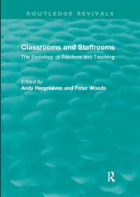 Classrooms and Staffrooms : The Sociology of Teachers and Teaching (Routledge Revivals)