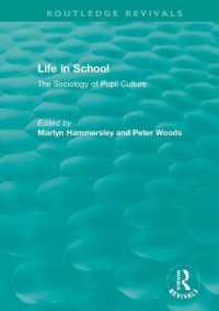 Life in School : The Sociology of Pupil Culture (Routledge Revivals)