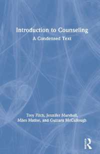 カウンセリング入門：濃縮テキスト<br>Introduction to Counseling : A Condensed Text