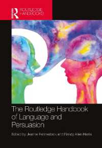 ラウトレッジ版　言語と説得ハンドブック<br>The Routledge Handbook of Language and Persuasion (Routledge Handbooks in Linguistics)
