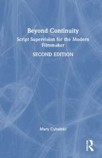 Beyond Continuity : Script Supervision for the Modern Filmmaker （2ND）