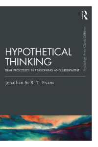 仮定思考：推論・判断の二重過程（新版）<br>Hypothetical Thinking : Dual Processes in Reasoning and Judgement (Psychology Press & Routledge Classic Editions)