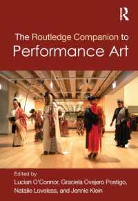 The Routledge Companion to Performance Art (Routledge Art History and Visual Studies Companions)