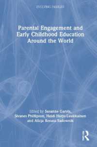 Parental Engagement and Early Childhood Education around the World (Evolving Families)