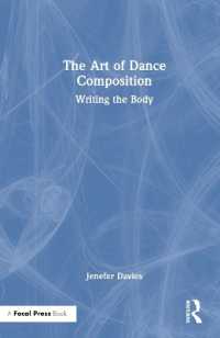 The Art of Dance Composition : Writing the Body