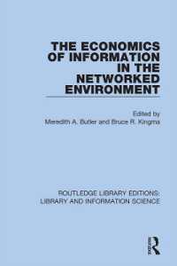 The Economics of Information in the Networked Environment (Routledge Library Editions: Library and Information Science)