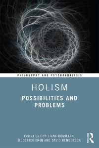 Holism : Possibilities and Problems (Philosophy and Psychoanalysis)