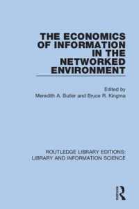 The Economics of Information in the Networked Environment (Routledge Library Editions: Library and Information Science)