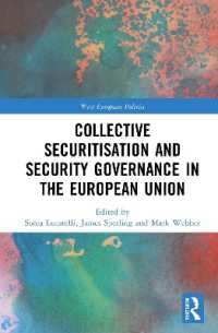 Collective Securitisation and Security Governance in the European Union (West European Politics)