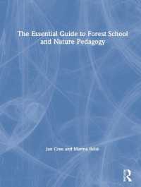 林間学校・自然教育エッセンシャル・ガイド<br>The Essential Guide to Forest School and Nature Pedagogy