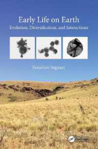 Early Life on Earth : Evolution, Diversification, and Interactions
