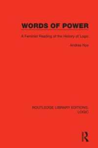 Words of Power : A Feminist Reading of the History of Logic (Routledge Library Editions: Logic)