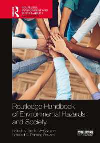 ラウトレッジ版　環境ハザードと社会ハンドブック<br>Routledge Handbook of Environmental Hazards and Society (Routledge Environment and Sustainability Handbooks)