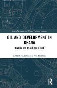 Oil and Development in Ghana : Beyond the Resource Curse (Routledge Studies on the Political Economy of Africa)