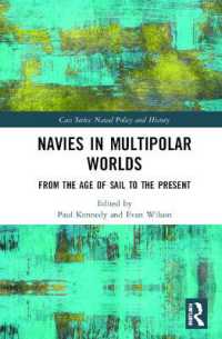 Navies in Multipolar Worlds : From the Age of Sail to the Present (Cass Series: Naval Policy and History)