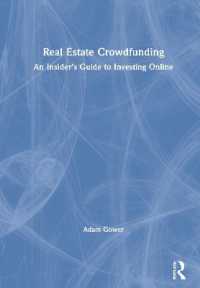 不動産クラウドファンディング：オンライン投資のインサイダー・ガイド<br>Real Estate Crowdfunding : An Insider's Guide to Investing Online