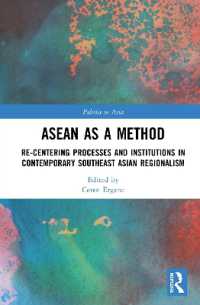 ASEAN as a Method : Re-centering Processes and Institutions in Contemporary Southeast Asian Regionalism (Politics in Asia)